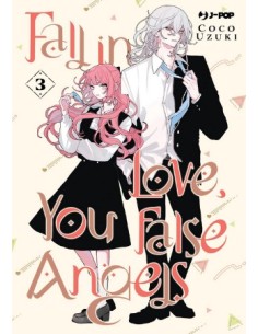 FALL IN LOVE, YOU FALSE ANGELS 3