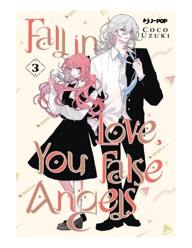 FALL IN LOVE, YOU FALSE ANGELS 3