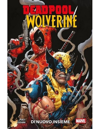 DEADPOOL/WOLVERINE VOL. 1 DI NUOVO INSIEME - MARVEL COLLECTION