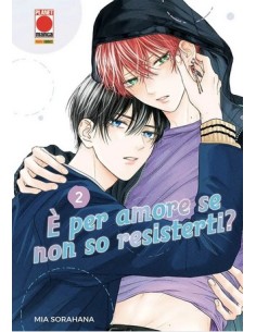 E` PER AMORE SE NON SO RESISTERTI? 2