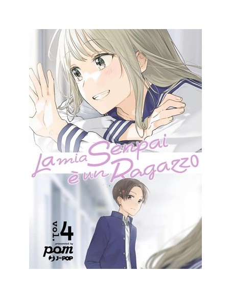 LA MIA SENPAI E` UN RAGAZZO 4 (di 10)