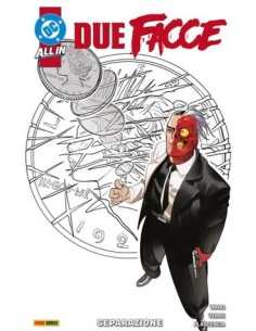 DUE FACCE: SEPARAZIONE - DC COLLECTION