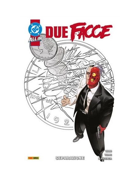 DUE FACCE: SEPARAZIONE - DC COLLECTION