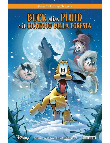 BUCK ALIAS PLUTO E IL RICHIAMO DELLA FORESTA - DISNEY DELUXE 53