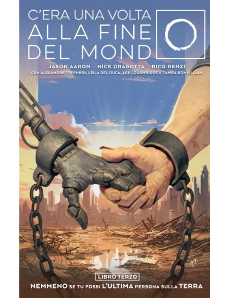 C`ERA UNA VOLTA ALLA FINE DEL MONDO 3