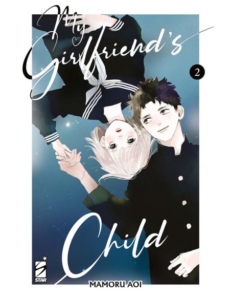 MY GIRLFRIEND`S CHILD 2 (di 5) - STARLIGHT 367