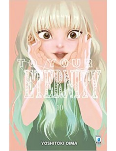TO YOUR ETERNITY 10 - STARLIGHT 327