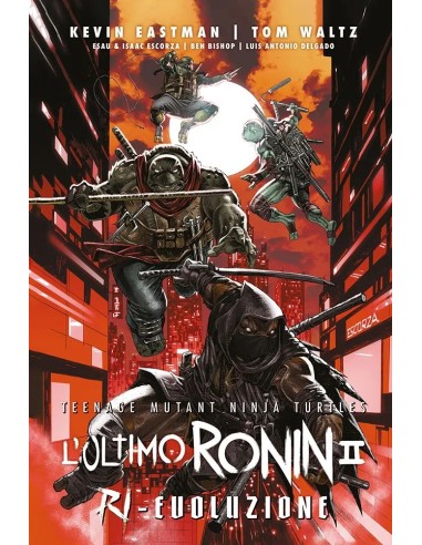 TEENAGE MUTANT NINJA TURTLES L`ULTIMO RONIN II - RI-EVOLUZIONE