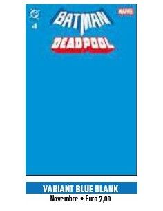 BATMAN/DEADPOOL - VARIANT BLUE BLANK