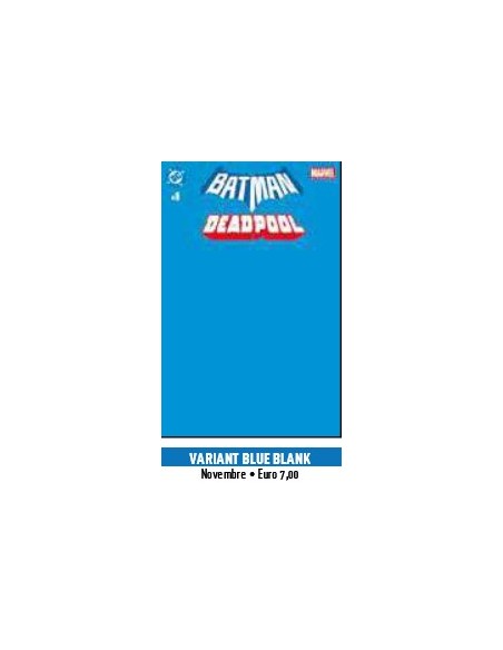 BATMAN/DEADPOOL - VARIANT BLUE BLANK
