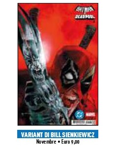 BATMAN/DEADPOOL - VARIANT DI BILL SIENKIEWICZ