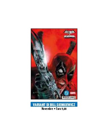 BATMAN/DEADPOOL - VARIANT DI BILL SIENKIEWICZ