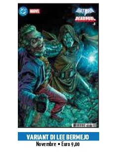 BATMAN/DEADPOOL - VARIANT DI LEE BERMEJO