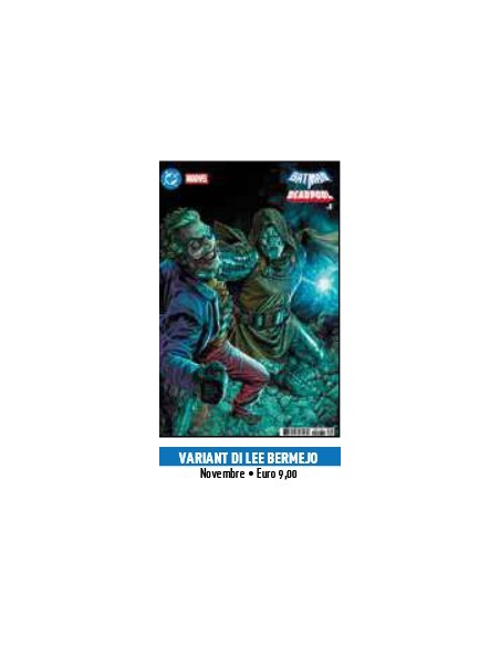 BATMAN/DEADPOOL - VARIANT DI LEE BERMEJO