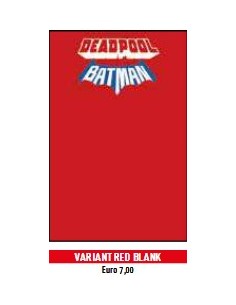 DEADPOOL/BATMAN - VARIANT RED BLANK