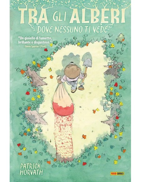 TRA GLI ALBERI DOVE NESSUNO TI VEDE