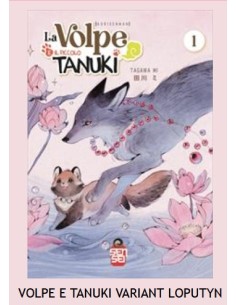 LA VOLPE E IL PICCOLO TANUKI 1 VARIANT LOPUTYN