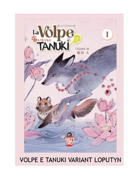 LA VOLPE E IL PICCOLO TANUKI 1 VARIANT LOPUTYN