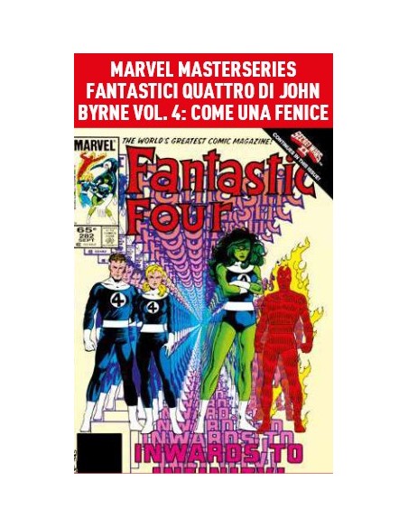 MARVEL MASTERSERIES FANTASTICI QUATTRO DI JOHN BYRNE 4 COME UNA FENICE