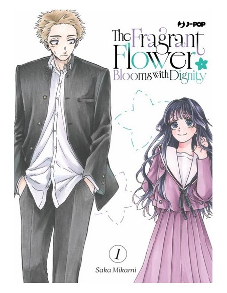 THE FRAGRANT FLOWER BLOOMS WITH DIGNITY 1