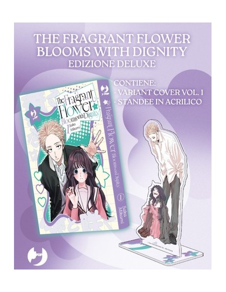 THE FRAGRANT FLOWER BLOOMS WITH DIGNITY 1 ED. DELUXE