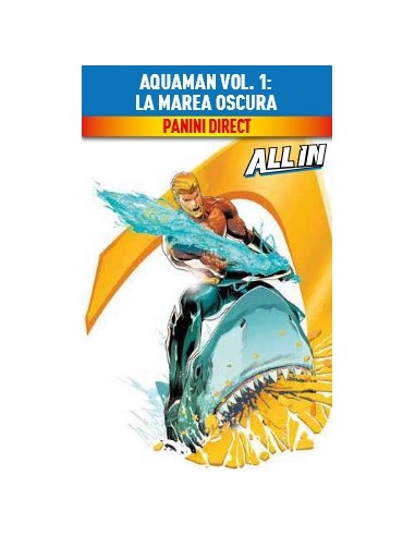 AQUAMAN VOL. 1 LA MAREA OSCURA - DC COLLECTION