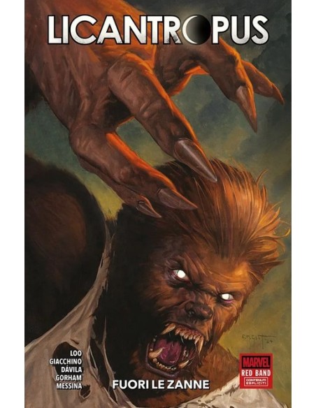 LICANTROPUS RED BAND: FUORI LE ZANNE - MARVEL COLLECTION