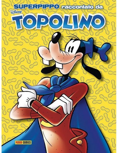 SUPERPIPPO RACCONTATO DA TOPOLINO