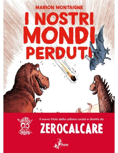 I NOSTRI MONDI PERDUTI