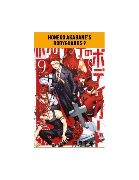 HONEKO AKABANE`S BODYGUARDS 9 - MANGA SUN