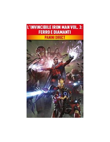 L`INVINCIBILE IRON MAN VOL. 3 FERRO E DIAMANTI...