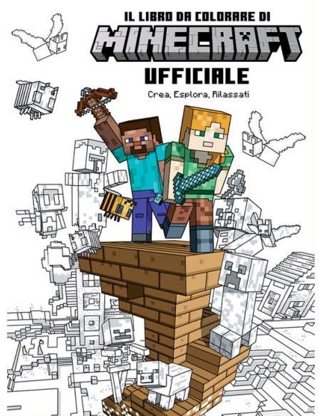 IL LIBRO DA COLORARE DI MINECRAFT - CREA, ESPLORA, RILASSATI