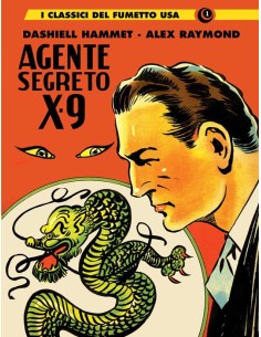 AGENTE SEGRETO X-9: STRISCE GIORNALIERE 1934-1936 - I...