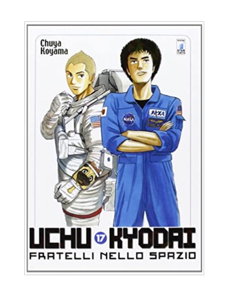UCHU KYODAI - FRATELLI NELLO SPAZIO 17 - MUST 25