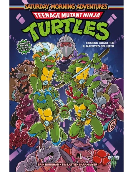 TEENAGE MUTANT NINJA TURTLES - SATURDAY MORNING ADVENTURES 1 GROSSO GUAIO PER IL MAESTRO SPLINTER