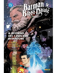 BATMAN & BABBO NATALE: IL RITORNO DEL CAVALIERE REDENTORE