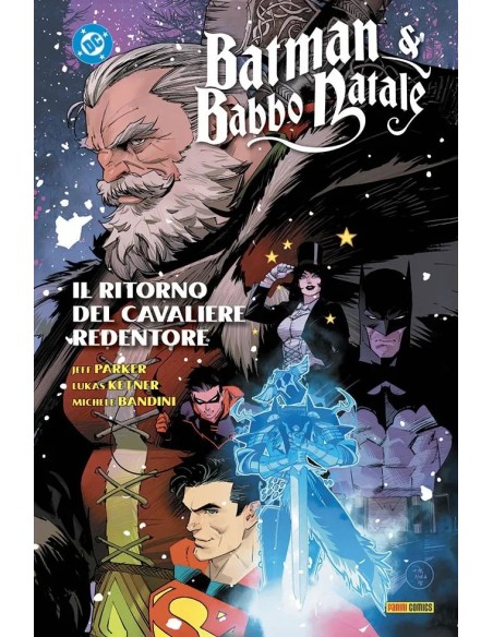 BATMAN & BABBO NATALE: IL RITORNO DEL CAVALIERE REDENTORE