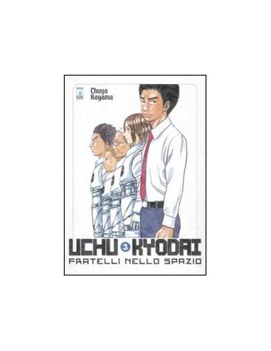 UCHU KYODAI - FRATELLI NELLO SPAZIO 3 - MUST 3