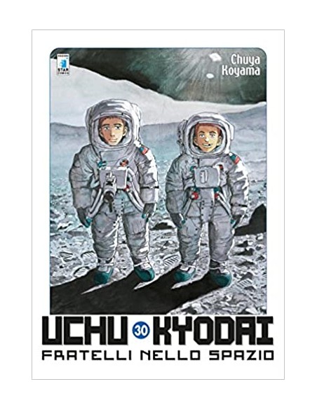 UCHU KYODAI - FRATELLI NELLO SPAZIO 30 - MUST 89