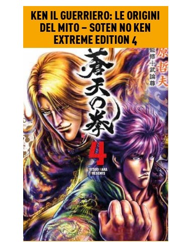 KEN IL GUERRIERO: LE ORIGINI DEL MITO EXTREME...
