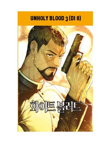 UNHOLY BLOOD 3 (di 8)