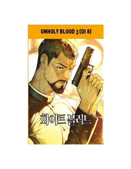 UNHOLY BLOOD 3 (di 8)