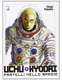 UCHU KYODAI - FRATELLI NELLO SPAZIO 9 - MUST 9