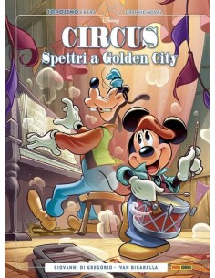 CIRCUS 3 SPETTRI A GOLDEN CITY - TOPOLINO EXTRA 28