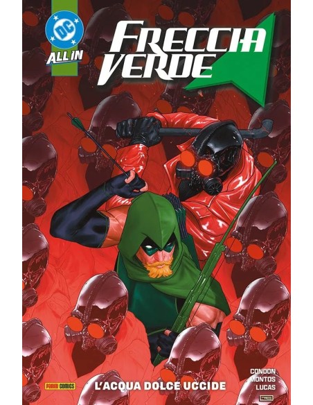 FRECCIA VERDE VOL. 4 L`ACQUA DOLCE UCCIDE - DC COLLECTION