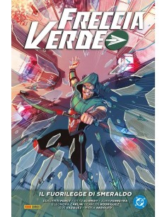 FRECCIA VERDE DI BENJAMIN PERCY VOL. 3 IL FUORILEGGE DI...