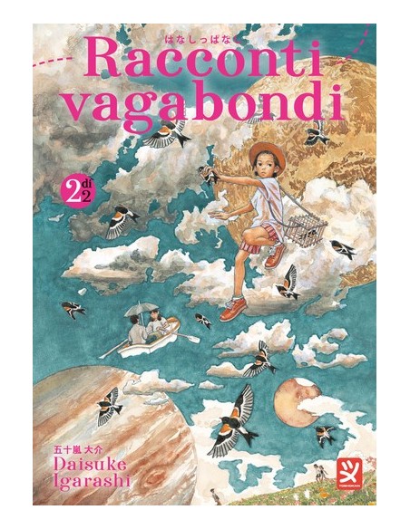 RACCONTI VAGABONDI 2 (di 2)