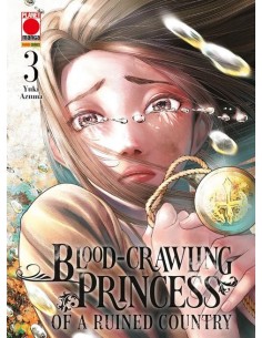 BLOOD-CRAWLING PRINCESS OF A RUINED COUNTRY 3