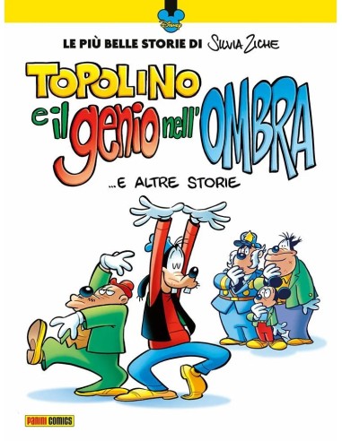 TOPOLINO E IL GENIO NELL`OMBRA E ALTRE STORIE -...