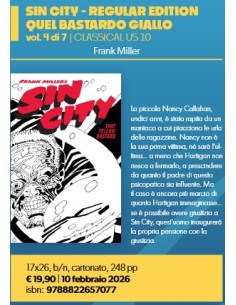 SIN CITY 4 (di 7) QUEL BASTARDO GIALLO - CLASSICAL US 10
